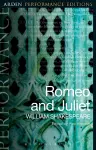 Romeo and Juliet: Arden Performance Editions cover