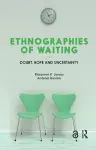 Ethnographies of Waiting cover