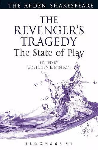 The Revenger's Tragedy: The State of Play cover