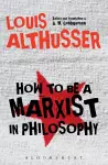 How to Be a Marxist in Philosophy cover