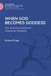 When God Becomes Goddess cover