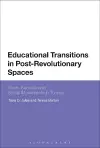 Educational Transitions in Post-Revolutionary Spaces cover