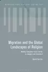 Migration and the Global Landscapes of Religion cover