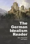 The German Idealism Reader cover