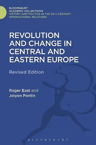 Revolution and Change in Central and Eastern Europe cover