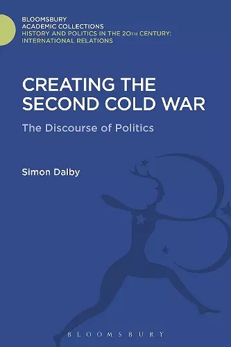Creating the Second Cold War cover