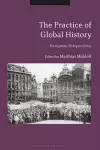 The Practice of Global History cover