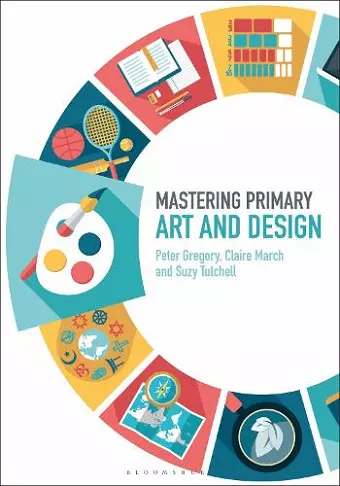 Mastering Primary Art and Design cover