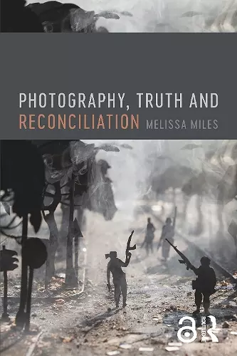 Photography, Truth and Reconciliation cover