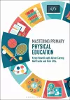 Mastering Primary Physical Education cover