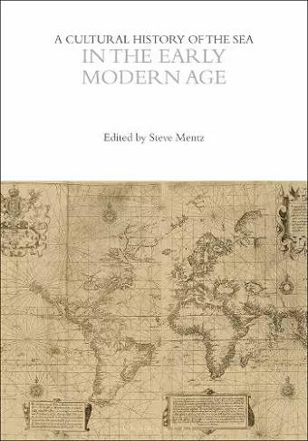 A Cultural History of the Sea in the Early Modern Age cover