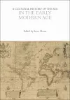 A Cultural History of the Sea in the Early Modern Age cover