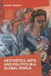 Aesthetics, Arts, and Politics in a Global World cover