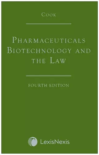 Cook: Pharmaceuticals Biotechnology and the Law cover