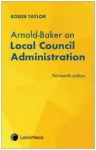 Arnold-Baker on Local Council Administration cover