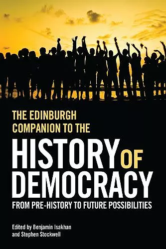 The Edinburgh Companion to the History of Democracy cover