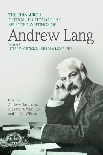 The Edinburgh Critical Edition of the Selected Writings of Andrew Lang, Volume 1 cover