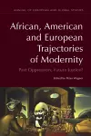 African, American and European Trajectories of Modernity cover