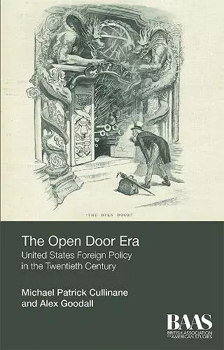 The Open Door Era: United States Foreign Policy in the Twentieth Century cover