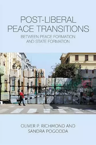 Post-Liberal Peace Transitions cover