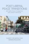 Post-Liberal Peace Transitions cover