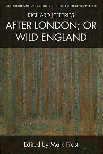 Richard Jefferies, After London; or Wild England cover