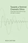 Towards a Feminist Cinematic Ethics cover