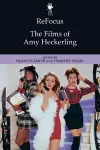 ReFocus: The Films of Amy Heckerling cover
