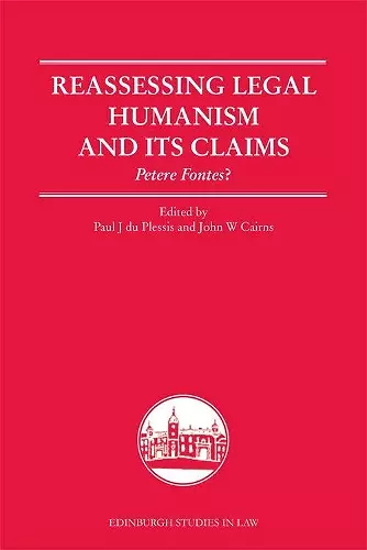 Reassessing Legal Humanism and its Claims cover