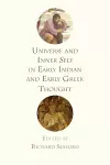 Universe and Inner Self in Early Indian and Early Greek Thought cover