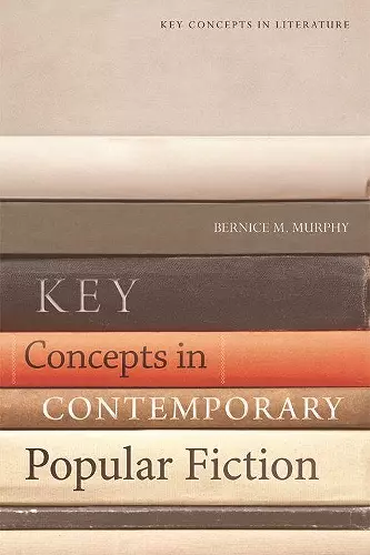 Key Concepts in Contemporary Popular Fiction cover