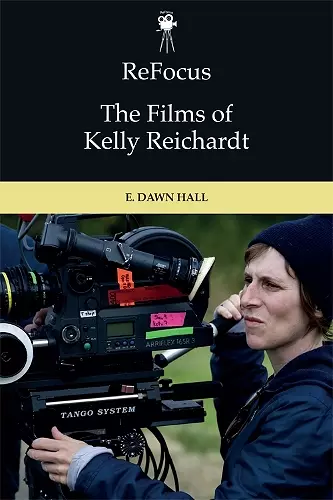 Refocus: the Films of Kelly Reichardt cover