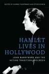 Hamlet Lives in Hollywood cover