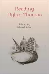 Reading Dylan Thomas cover