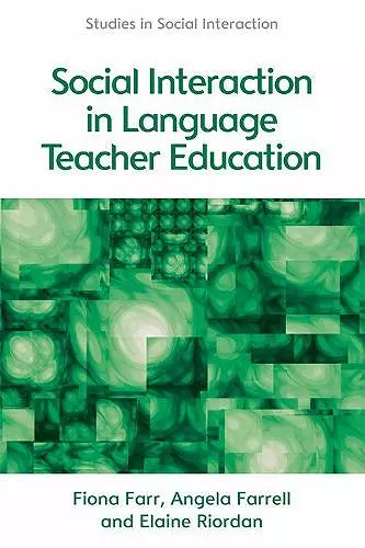 Social Interaction in Language Teacher Education cover