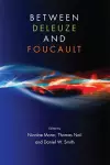 Between Deleuze and Foucault cover