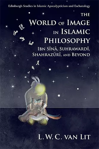 The World of Image in Islamic Philosophy cover