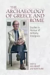 The Archaeology of Greece and Rome cover