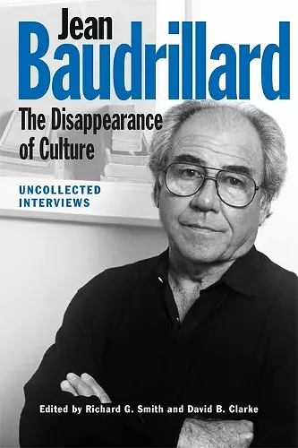 Jean Baudrillard: The Disappearance of Culture cover