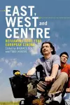 East, West and Centre cover