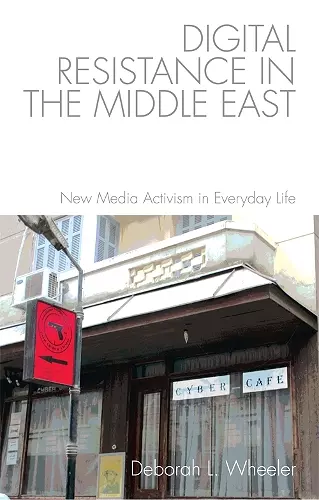 Digital Resistance in the Middle East cover