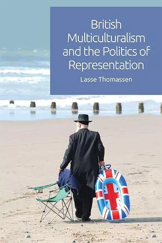 British Multiculturalism and the Politics of Representation cover