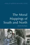 The Moral Mappings of South and North cover
