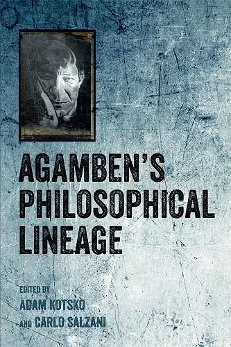 Agamben's Philosophical Lineage cover