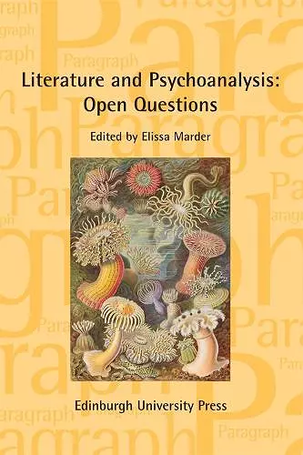 Literature and Psychoanalysis: Open Questions cover