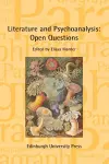 Literature and Psychoanalysis: Open Questions cover