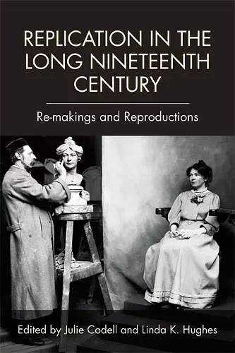 Replication in the Long Nineteenth Century cover