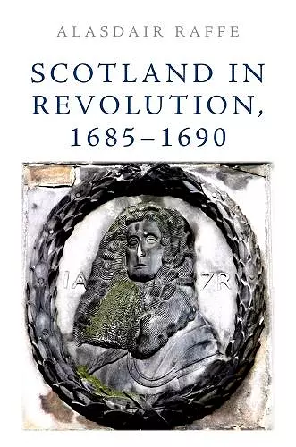 Scotland in Revolution, 1685 1690 cover