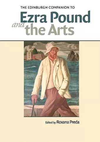 The Edinburgh Companion to Ezra Pound and the Arts cover