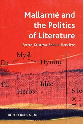 Mallarmeand the Politics of Literature cover